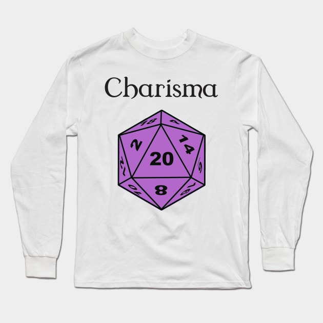 Charisma Stat D20 Long Sleeve T-Shirt by DennisMcCarson